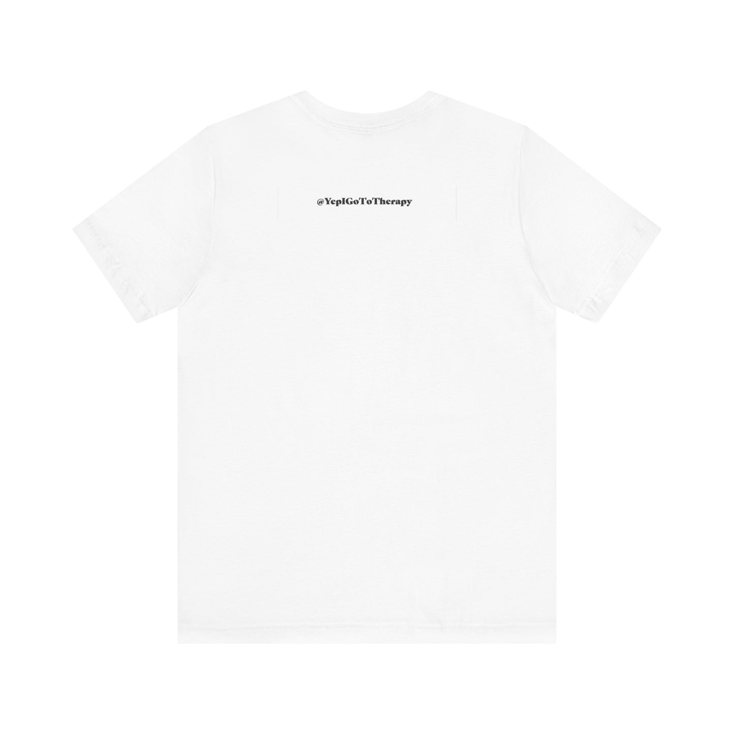 Therapy Works Unisex Tee - End the Stigma & Support Mental Health Services