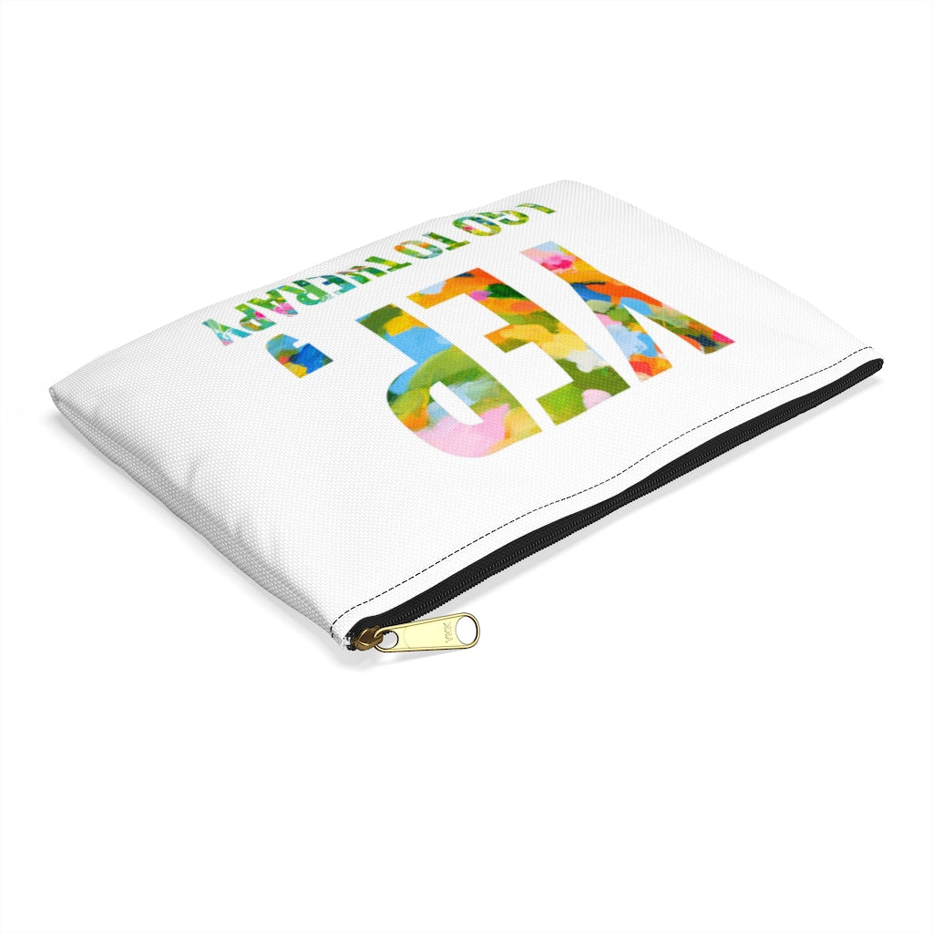 Accessory Pouch - Yep, I go to therapy