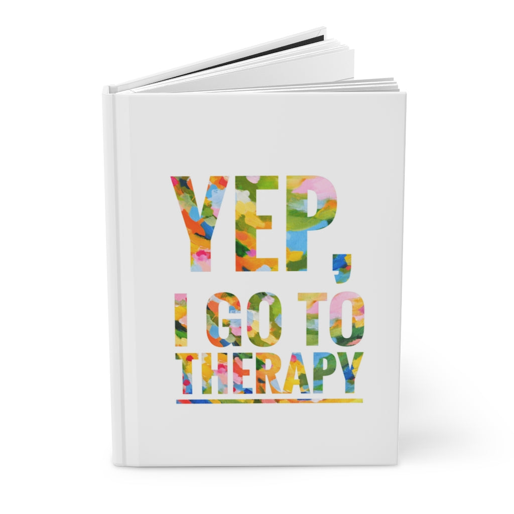 Hardcover Journal - LaDara Fine Art x Yep, I go to therapy