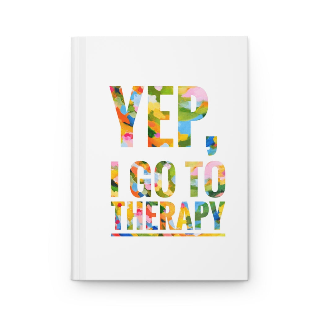 Hardcover Journal - LaDara Fine Art x Yep, I go to therapy